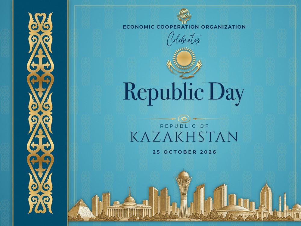 ECO Secretary General’s message for the National Day of the Republic of Kazakhstan